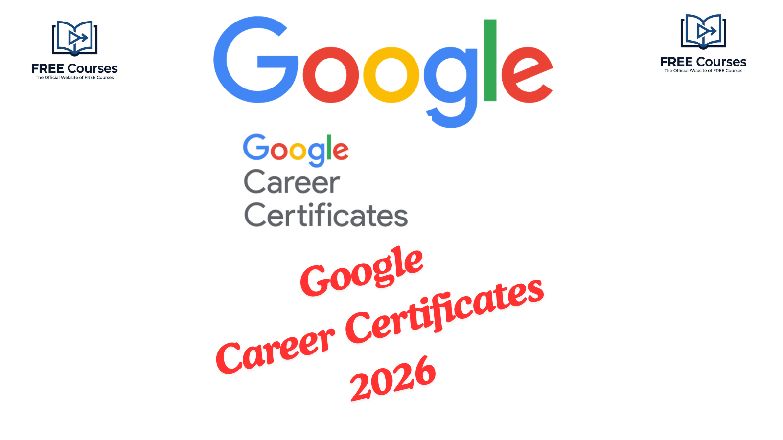 Google Career Certificates 2026