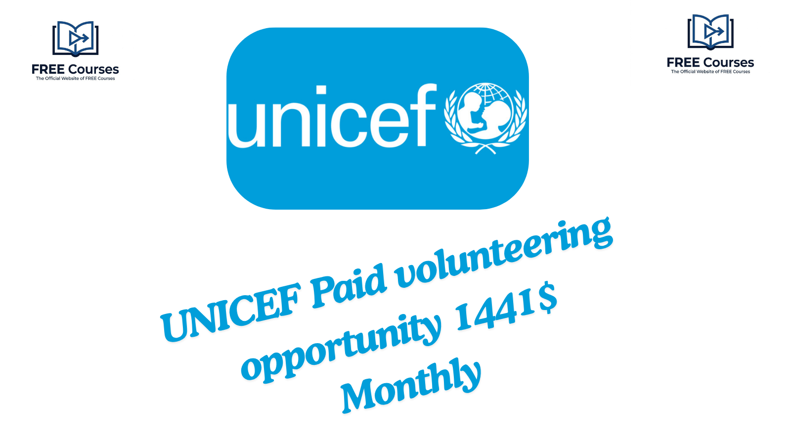 UNICEF Paid volunteering opportunity 1441$ Monthly