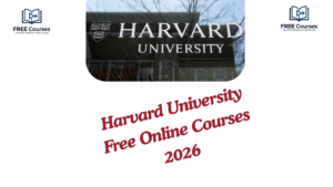 Harvard University Free Online Courses 2026
