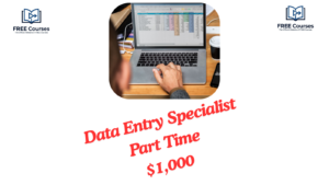 Data Entry Specialist Part Time $1,000