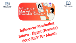 Influencer Marketing Intern - Egypt (Remote) 2026