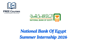National Bank of Egypt Summer Internship 2026