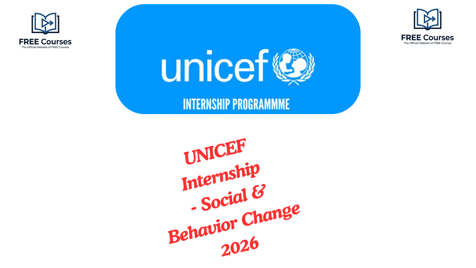 UNICEF Internship - Social & Behavior Change 2026