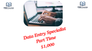 Data Entry Specialist Part Time $1,000