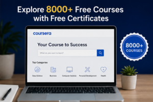 Coursera Free Online Courses with Free Certificates - 8000+ Courses