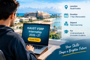 KAUST VSRP Internship 2026-27 in Saudi Arabia – Paid